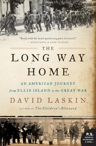 The Long Way Home (An American Journey from Ellis Island to the Great War) by David Laskin, 9780061233340