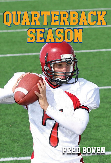 Quarterback Season by Fred Bowen, 9781561455942