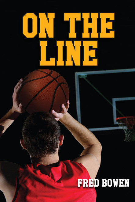 On the Line - 9781561455119 by Fred Bowen, 9781561455119