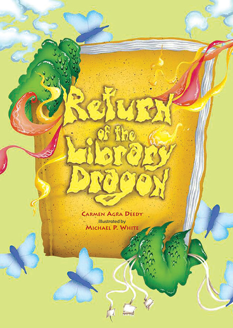 Return of the Library Dragon by Carmen Agra Deedy, Michael P. White, 9781561456215