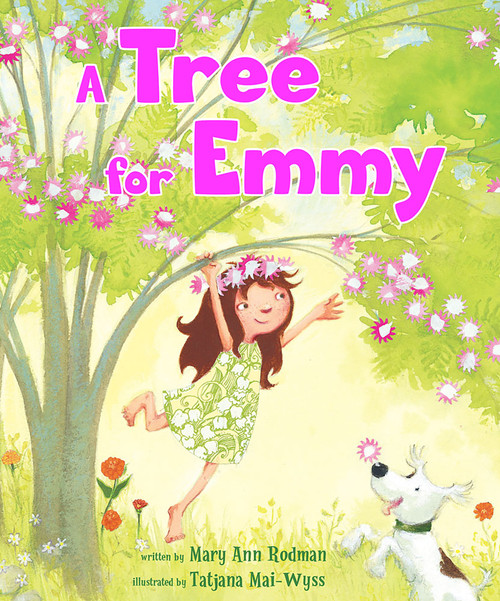 A Tree for Emmy - 9781561454754 by Mary Ann Rodman, Tatjana Mai-Wyss, 9781561454754
