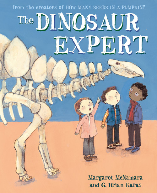 The Dinosaur Expert by Margaret McNamara, G. Brian Karas, 9780553511437