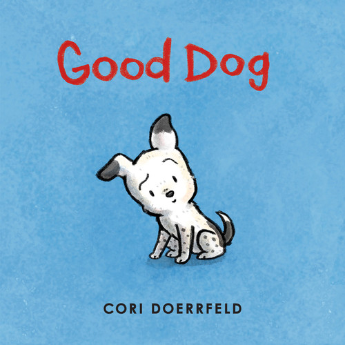 Good Dog - 9780062662866 by Cori Doerrfeld, Cori Doerrfeld