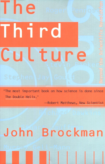 Third Culture (Beyond the Scientific Revolution) by John Brockman, 9780684823447