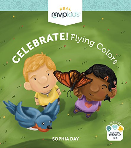 Celebrate! Flying Colors by Sophia Day, Megan Johnson, Stephanie Strouse, 9781684182442
