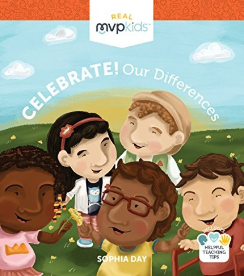 Celebrate! Our Differences by Sophia Day, Megan Johnson, Stephanie Strouse, 9781684182459