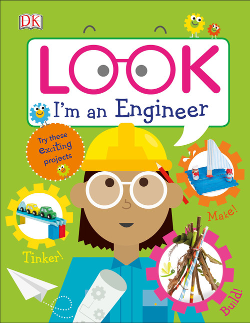 Look I'm an Engineer by DK, 9781465468574