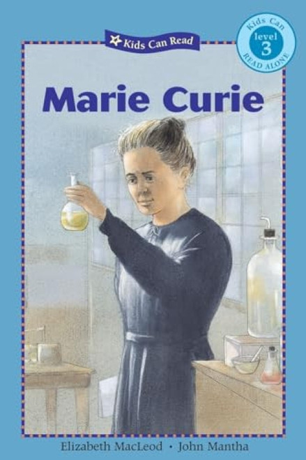 Marie Curie - 9781554532971 by Elizabeth MacLeod, John Mantha