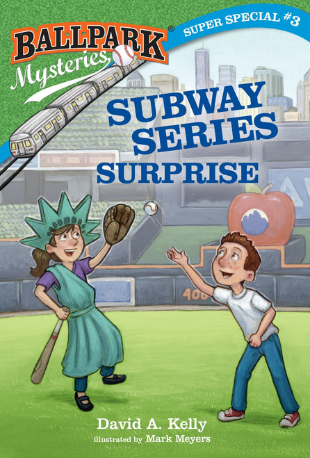 Ballpark Mysteries Super Special #3: Subway Series Surprise - 9780525578925 by David A. Kelly, Mark Meyers, 9780525578925