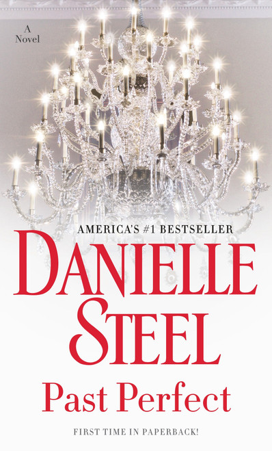 Past Perfect (A Novel) - 9781101883990 by Danielle Steel, 9781101883990