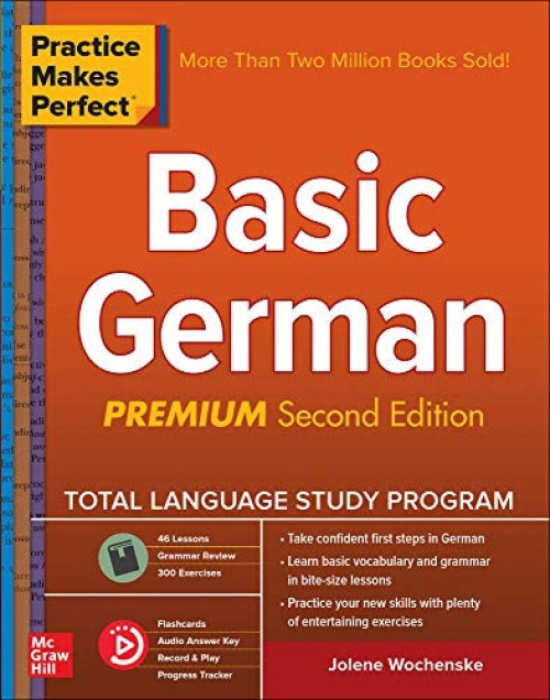 Practice Makes Perfect: Basic German, Premium Second Edition by Jolene Wochenske, 9781260120912