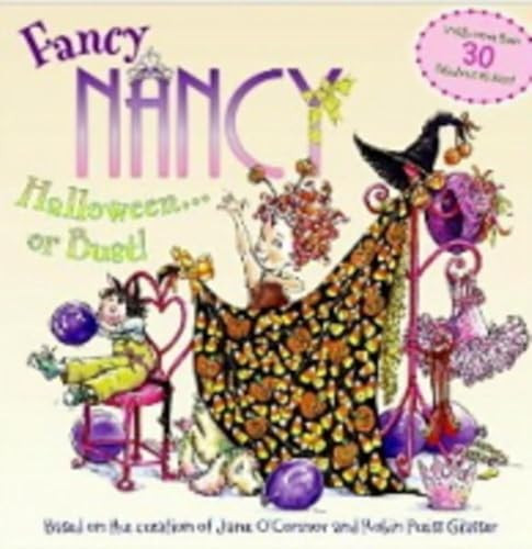 Fancy Nancy: Halloween...or Bust! by Jane O'Connor, Robin Preiss Glasser, 9780061235955