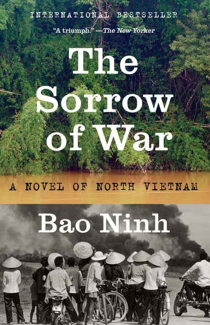 The Sorrow of War (A Novel of North Vietnam) - 9780525562849 by Bao Ninh, Bao Ninh, 9780525562849