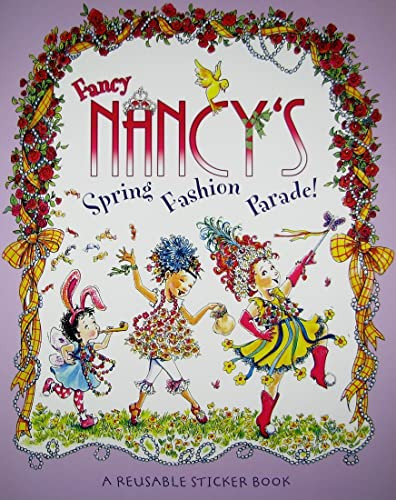Fancy Nancy's Fashion Parade! Reusable Sticker Book by Jane O'Connor, Robin Preiss Glasser, 9780061236013