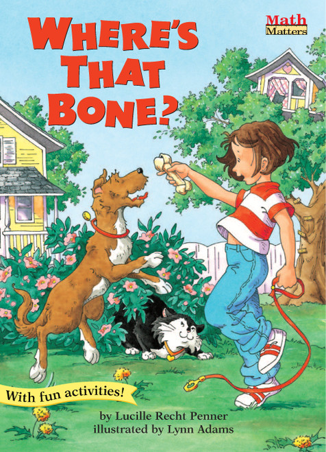 Where's That Bone? by Lucille Recht Penner, Lynn Adams, 9781575650975