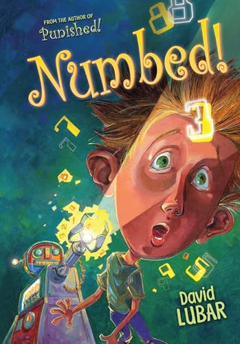 Numbed! by David Lubar, 9781467715966