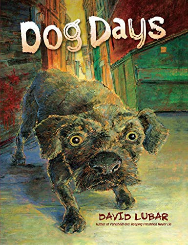 Dog Days - 9781581960259 by David Lubar, 9781581960259