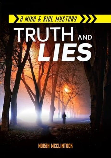 Truth and Lies - 9781467726139 by Norah McClintock