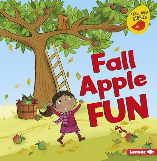 Fall Apple Fun by Martha E. H. Rustad, Amanda Enright, 9781541527188