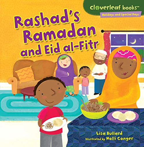 Rashad's Ramadan and Eid al-Fitr by Lisa Bullard, Holli Conger, 9780761385837