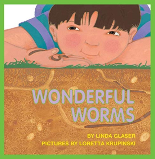 Wonderful Worms by Linda Glaser, Loretta Krupinski, 9781562947309