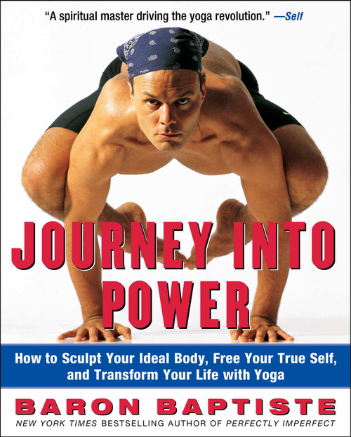Journey Into Power (Journey Into Power) by Baron Baptiste, 9780743227827