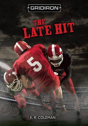 The Late Hit by K. R. Coleman, 9781512453522