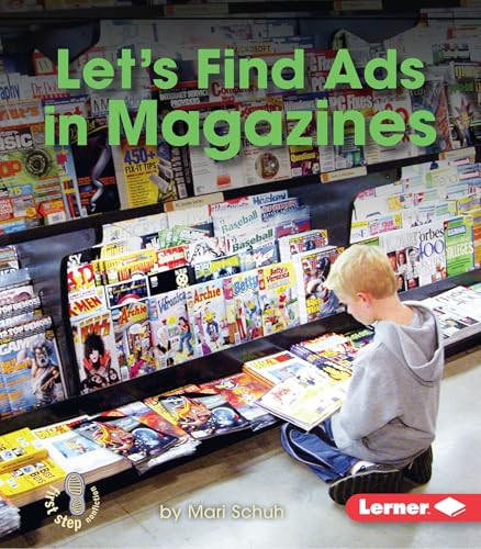 Let's Find Ads in Magazines by Mari Schuh, 9781467796538