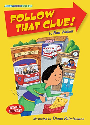 Follow That Clue! (Community Helpers) by Nan Walker, Diane Palmisciano, 9781575652740