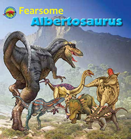 Fearsome Albertosaurus by Dreaming Tortoise, Dreaming Tortoise, 9781925248814