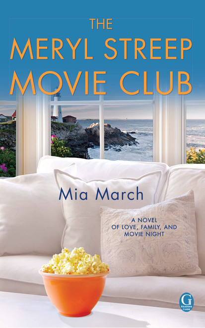 The Meryl Streep Movie Club by Mia March, 9781451655391
