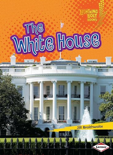 The White House - 9780761360544 by Jill Braithwaite, 9780761360544