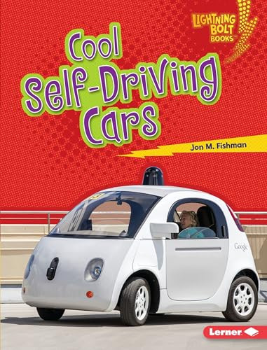 Cool Self-Driving Cars by Jon M. Fishman, 9781541519992