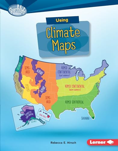 Using Climate Maps by Rebecca E. Hirsch, 9781512409505