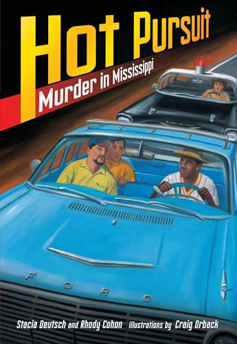 Hot Pursuit (Murder in Mississippi) by Rhody Cohon, Stacia Deutsch, Craig Orback, 9780761339564