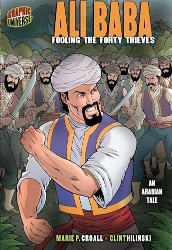 Ali Baba (Fooling the Forty Thieves [An Arabian Tale]) by Marie P. Croall, Clint Hilinski, 9781580138871