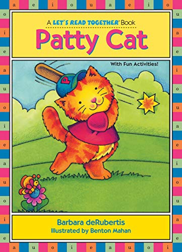 Patty Cat (Short Vowel a) by Barbara deRubertis, Benton Mahan, 9781575650005