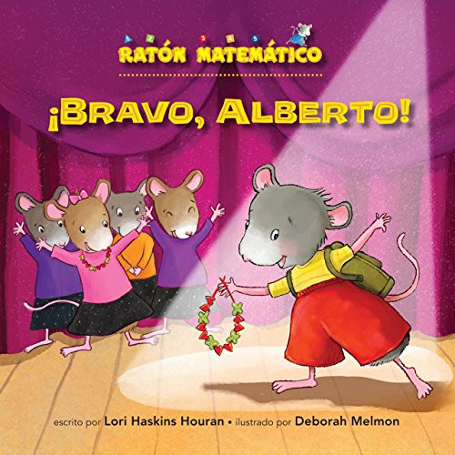 ¡Bravo, Alberto! (Bravo, Albert!) (Patrones (Patterns)) by Lori Haskins Houran, Deborah Melmon, 9781575659992