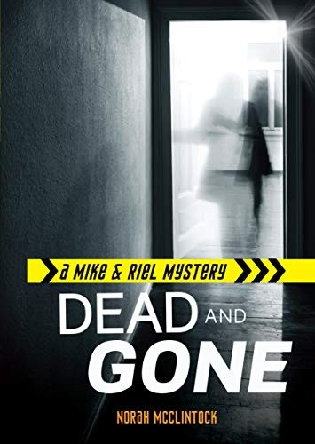 Dead and Gone by Norah McClintock, 9781467726078