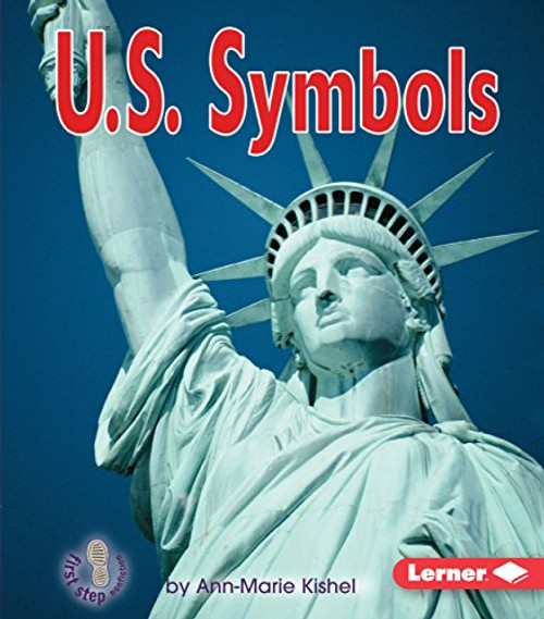 U. S. Symbols by Ann-Marie Kishel, 9780822564003