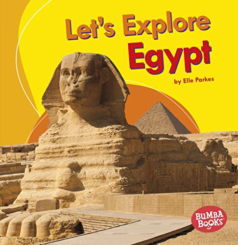 Let's Explore Egypt by Elle Parkes, 9781512455571