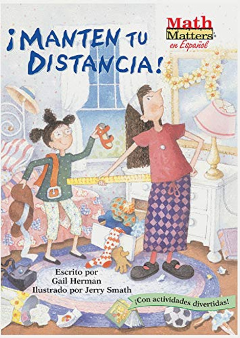¡Mantén tu distancia! (Keep Your Distance!) (Measurement: Distance) by Gail Herman, Jerry Smath, 9781575651682