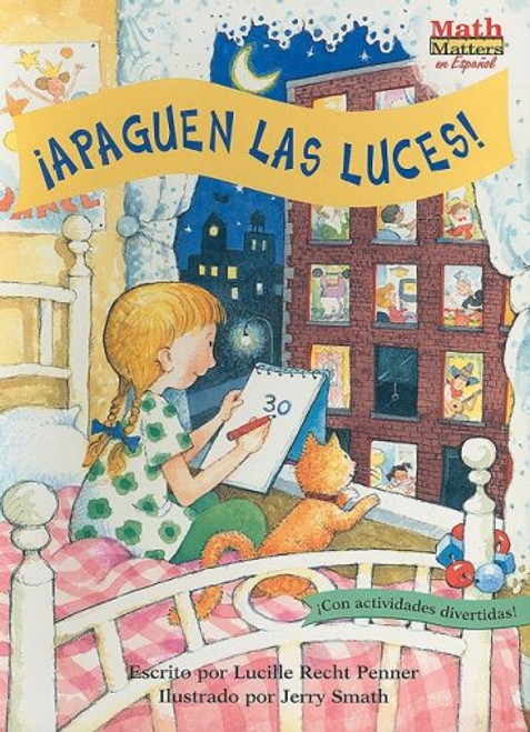 ¡Apaguen las luces! (Lights Out!) (Subtraction) by Lucille Recht Penner, Jerry Smath, 9781575652412
