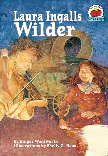 Laura Ingalls Wilder - 9781575054230 by Ginger Wadsworth, Shelly O. Haas, 9781575054230