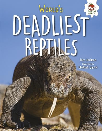 World's Deadliest Reptiles by Tom Jackson, Vladimir Jevtic, 9781541500907