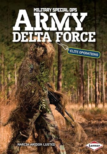 Army Delta Force (Elite Operations) by Marcia Amidon Lusted, 9780761390770