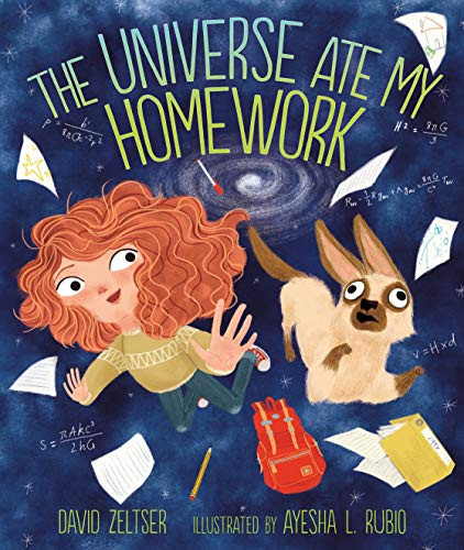 The Universe Ate My Homework by David Zeltser, Ayesha L. Rubio, 9781512417982