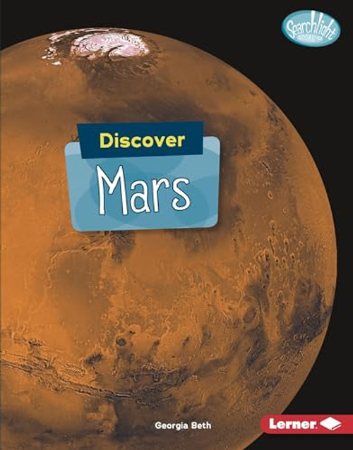 Discover Mars by Georgia Beth, 9781541523388