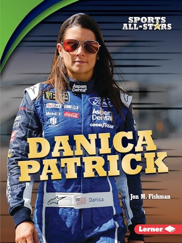 Danica Patrick by Jon M. Fishman, 9781541512009
