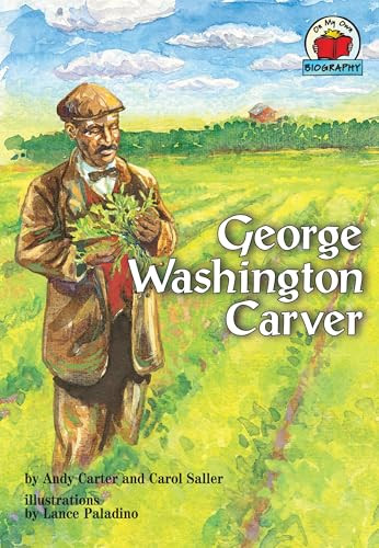 George Washington Carver - 9781575054582 by Andy Carter, Carol Saller, Lance Paladino, 9781575054582